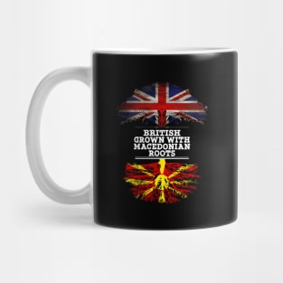 British Grown With Macedonian Roots - Gift for Macedonian With Roots From Macedonia Mug